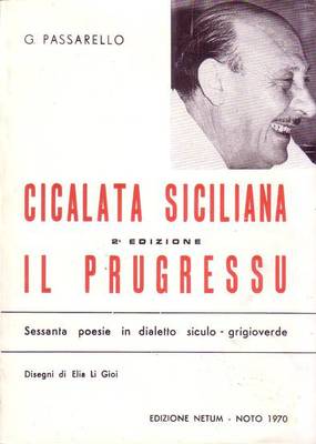 CICALATA SICILIANA IL PRUGRESSU di Passarello 60 poesie in dialetto …