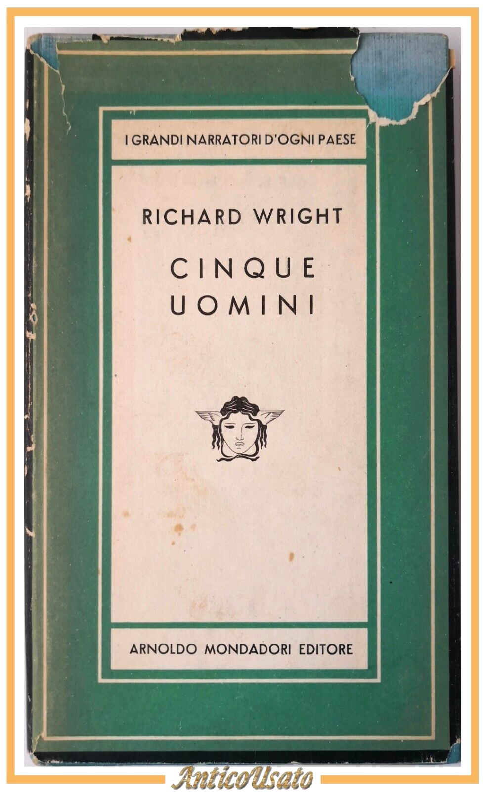 CINQUE UOMINI di Richard Wright 1951 Mondadori Collezione Medusa Libro …