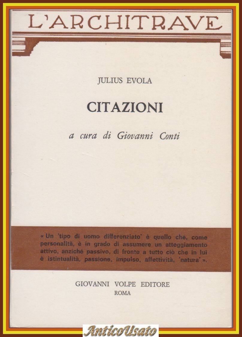 CITAZIONI di Julius Evola 1972 Giovanni Volpe Libro a cura …