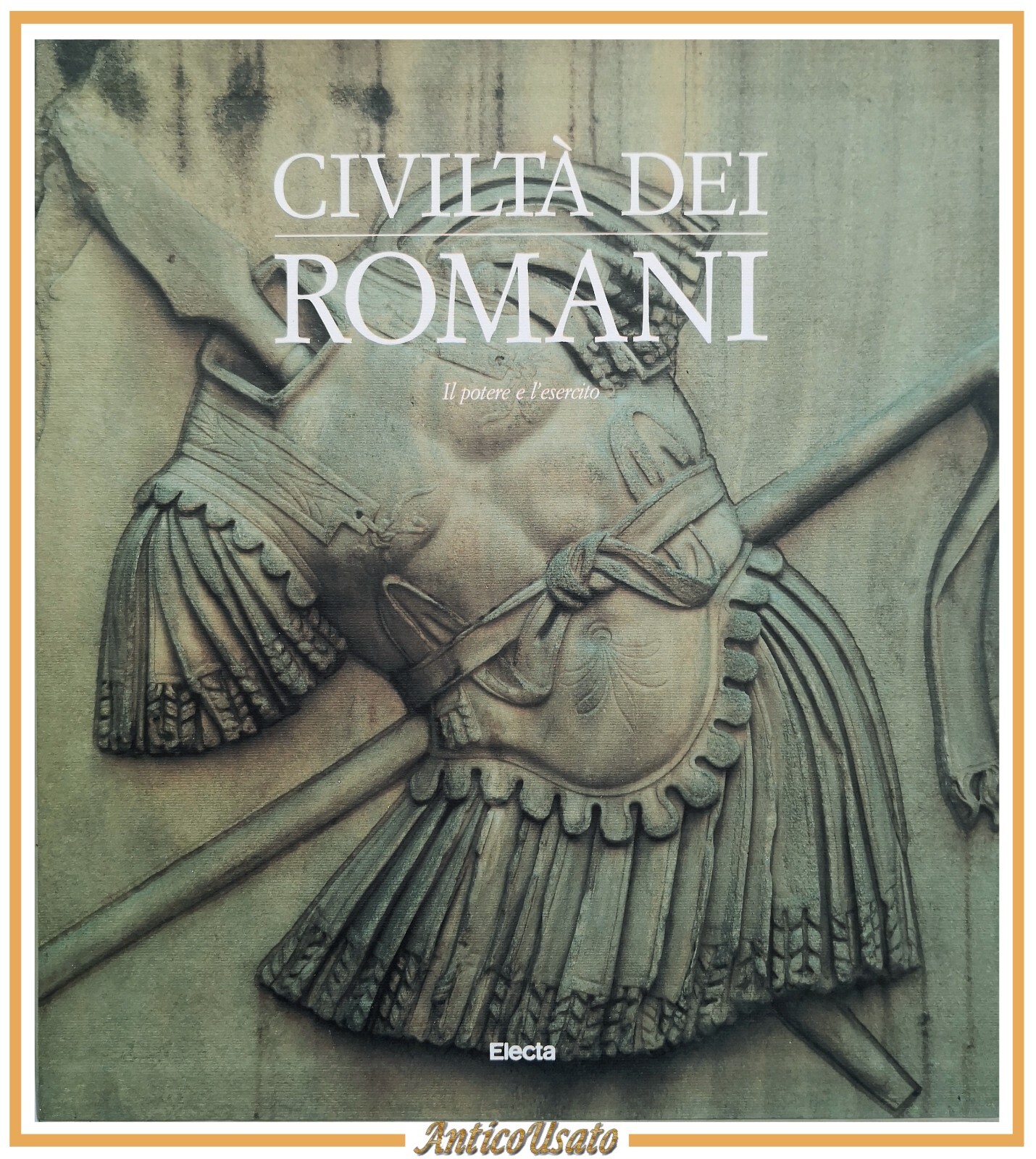 CIVILTÀ DEI ROMANI IL POTERE E L'ESERCITO di Salvatore Settis …