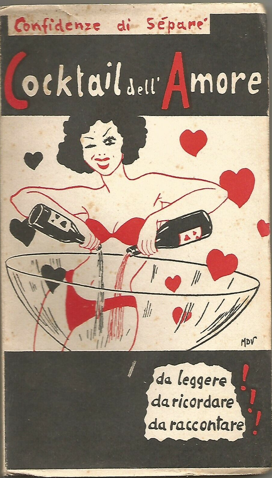 COCKTAIL DELL'AMORE confidenze di Separè raccolta di aneddoti frizzanti Libro