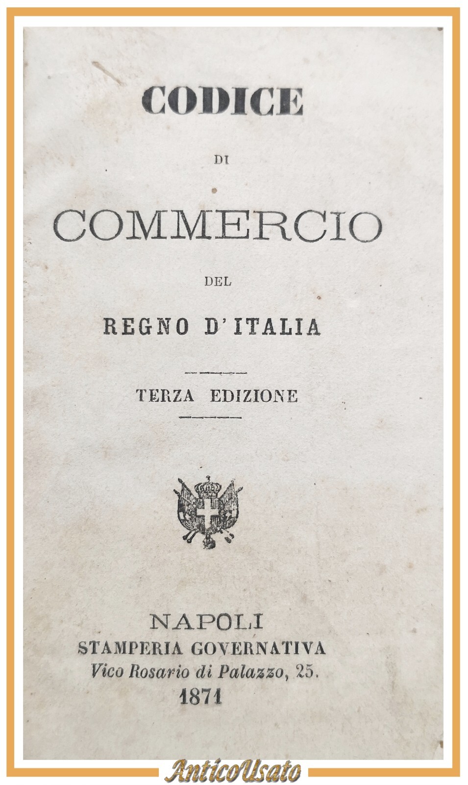 CODICE DI COMMERCIO DEL REGNO D'ITALIA 1871 Stamperia Governativa Libro …