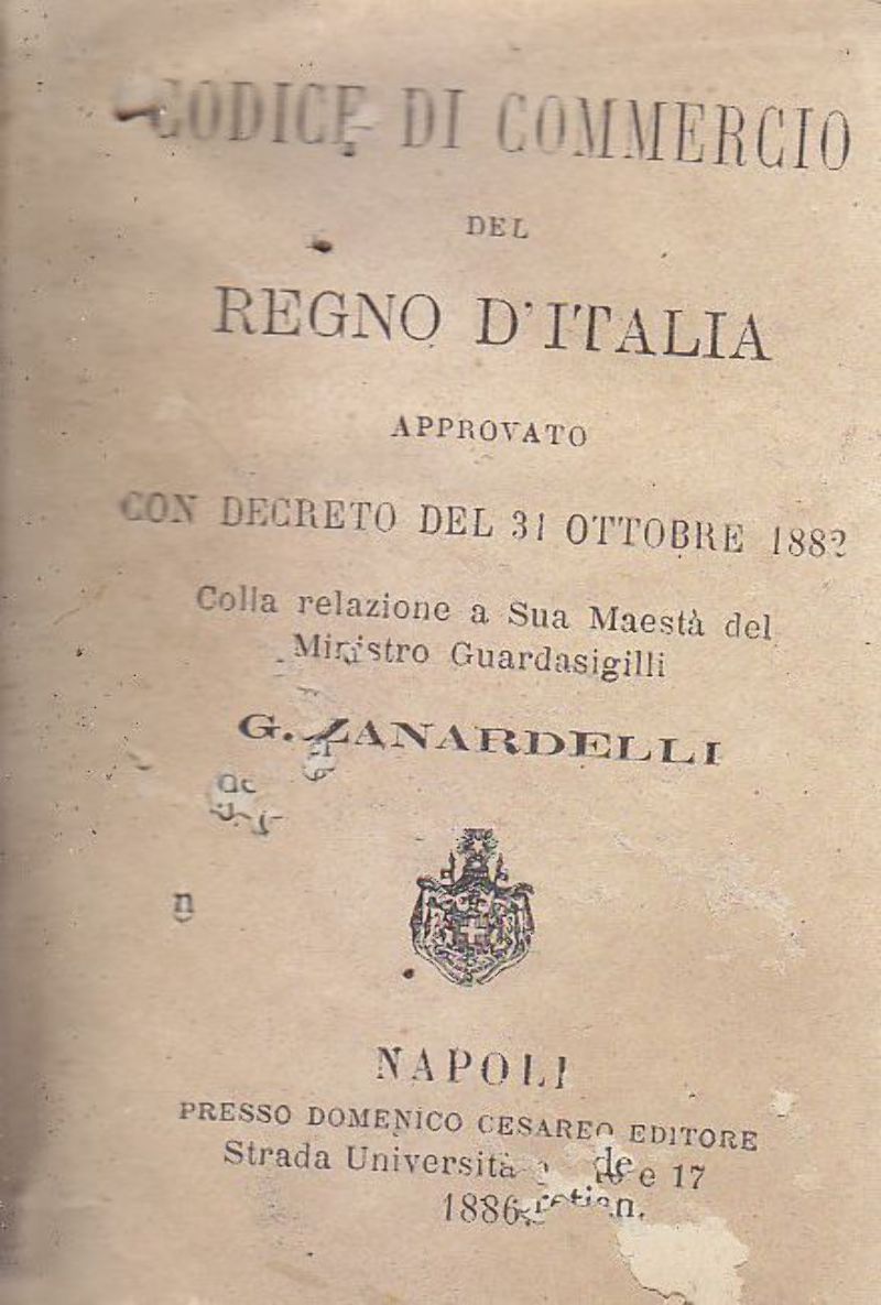 CODICE DI COMMERCIO DEL REGNO D'ITALIA 31 ottobre 1882 libro …