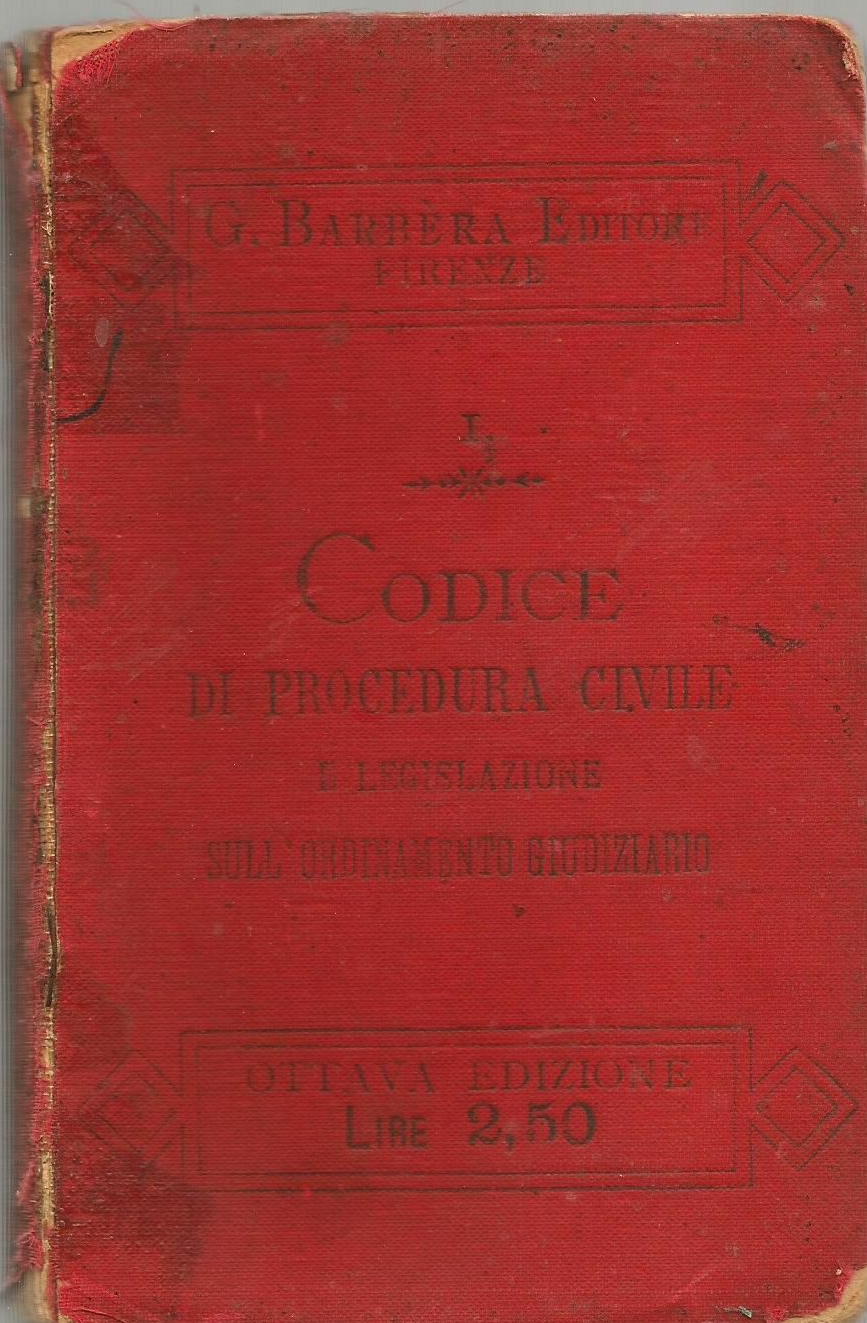CODICE DI PROCEDURA CIVILE E LEGISLAZIONE di T Bruno 1906 …