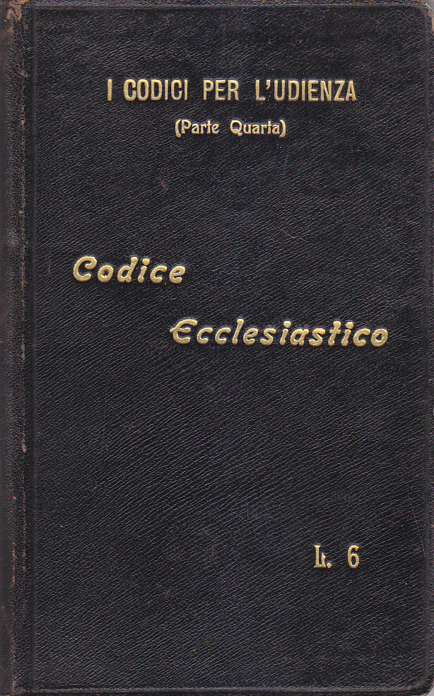 CODICE ECCLESIASTICO La Legislazione Vigente - UTET 1910 udienza libro …