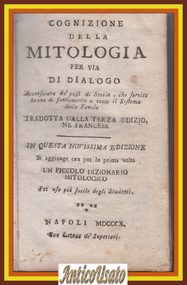 COGNIZIONE DELLA MITOLOGIA Per via di dialogo 1810 Napoli Libro …