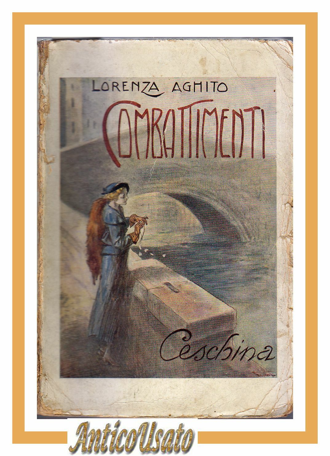 COMBATTIMENTI di Lorenza Aghito 1935 Ceschina Editore romanzo libro narrativa