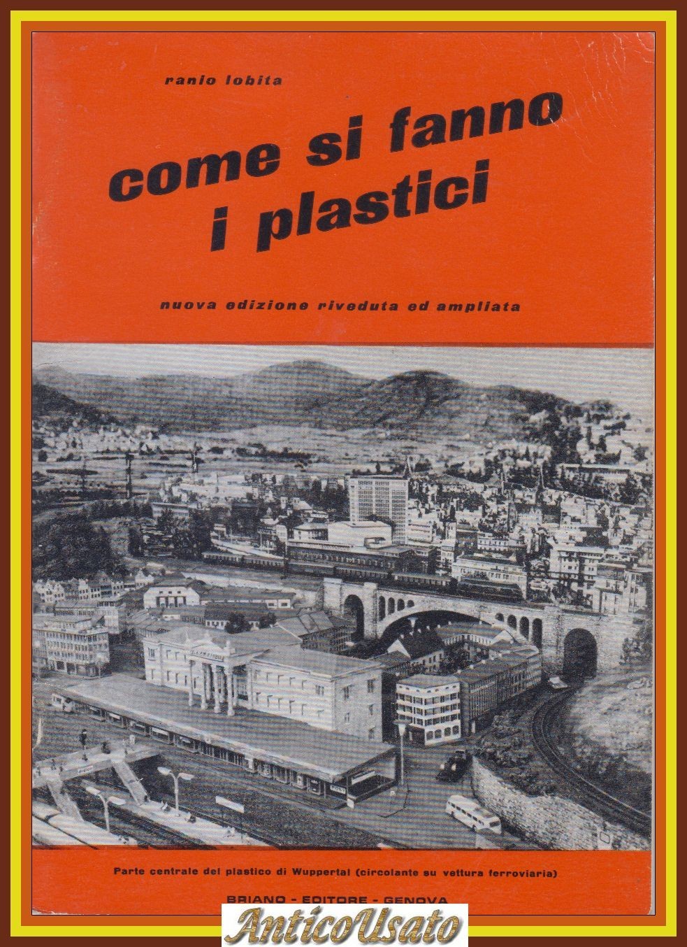 COME SI FANNO I PLASTICI di Ranio Lobita 1963 Briano …