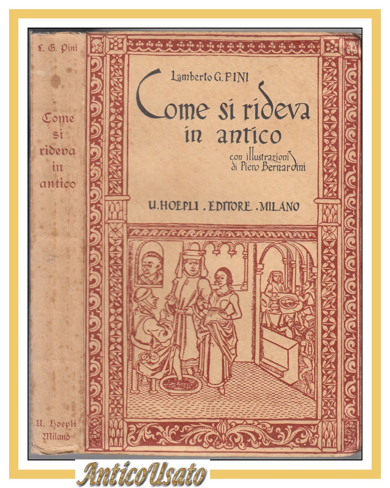 COME SI RIDEVA IN ANTICO di Lamberto G Pini 1932 …