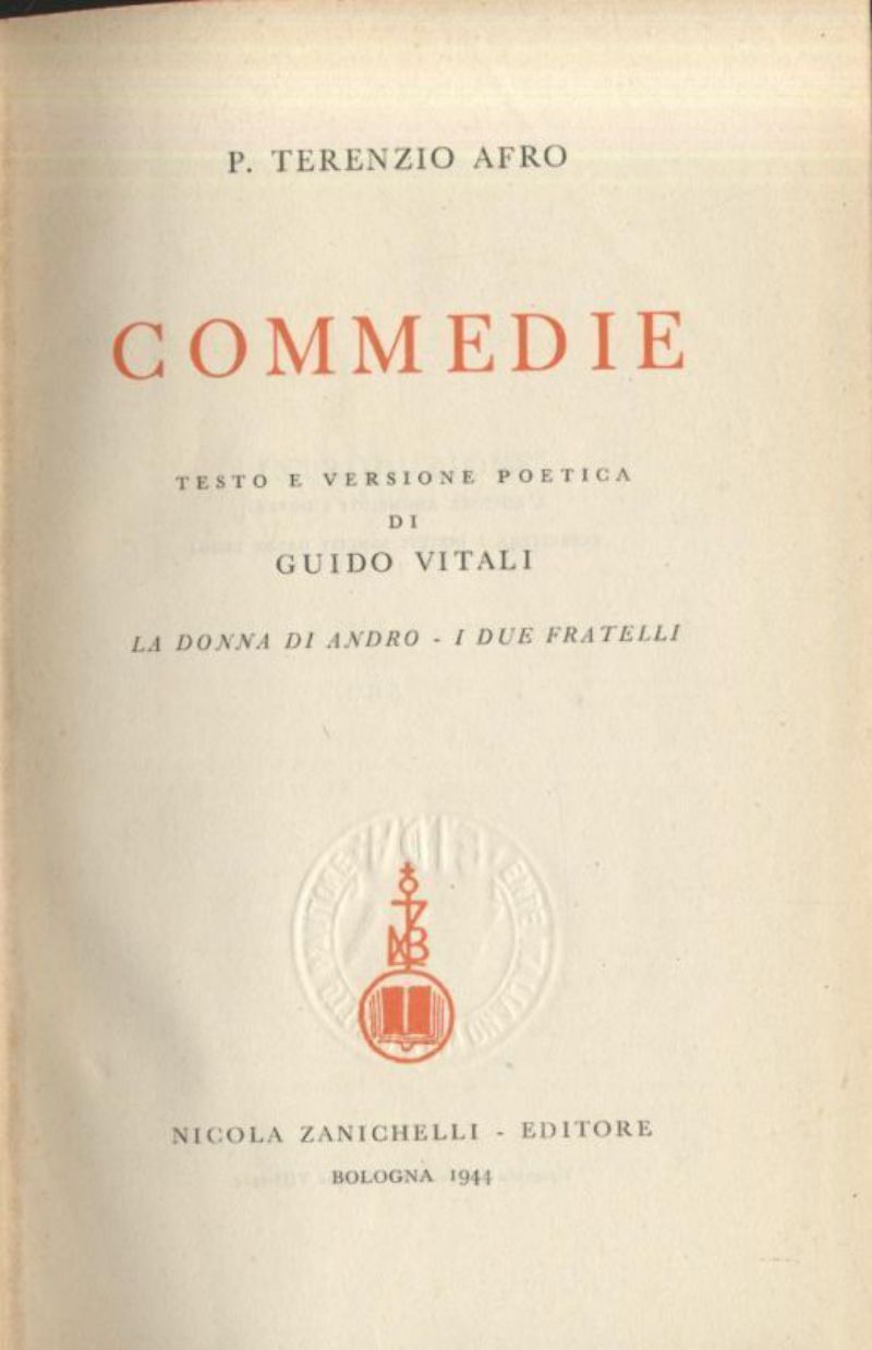 COMMEDIE di Publio Terenzio Afro 1944 Zanichelli testo latino a …