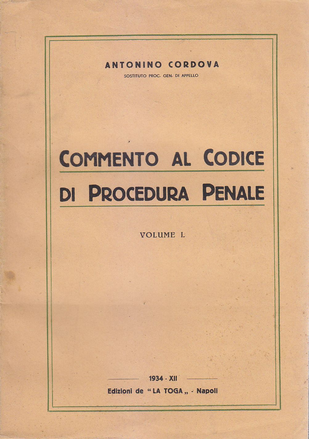 COMMENTO AL CODICE DI PROCEDURA PENALE 2 libri Antonino Cordova …