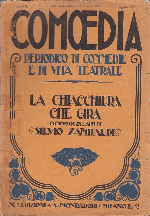 COMOEDIA Anno 3 numero 7 APRILE 1921 LA CHIACCHIERA CHE …
