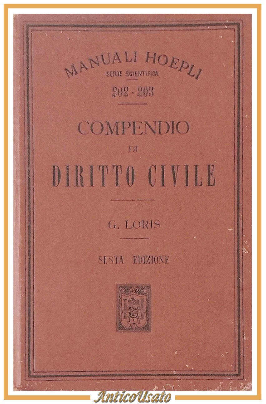 COMPENDIO DI DIRITTO CIVILE di Giorgio Loris 1914 Hoepli manuali …