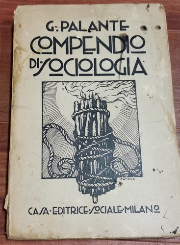 COMPENDIO DI SOCIOLOGIA di Georges Palante 1921 casa editrice sociale …