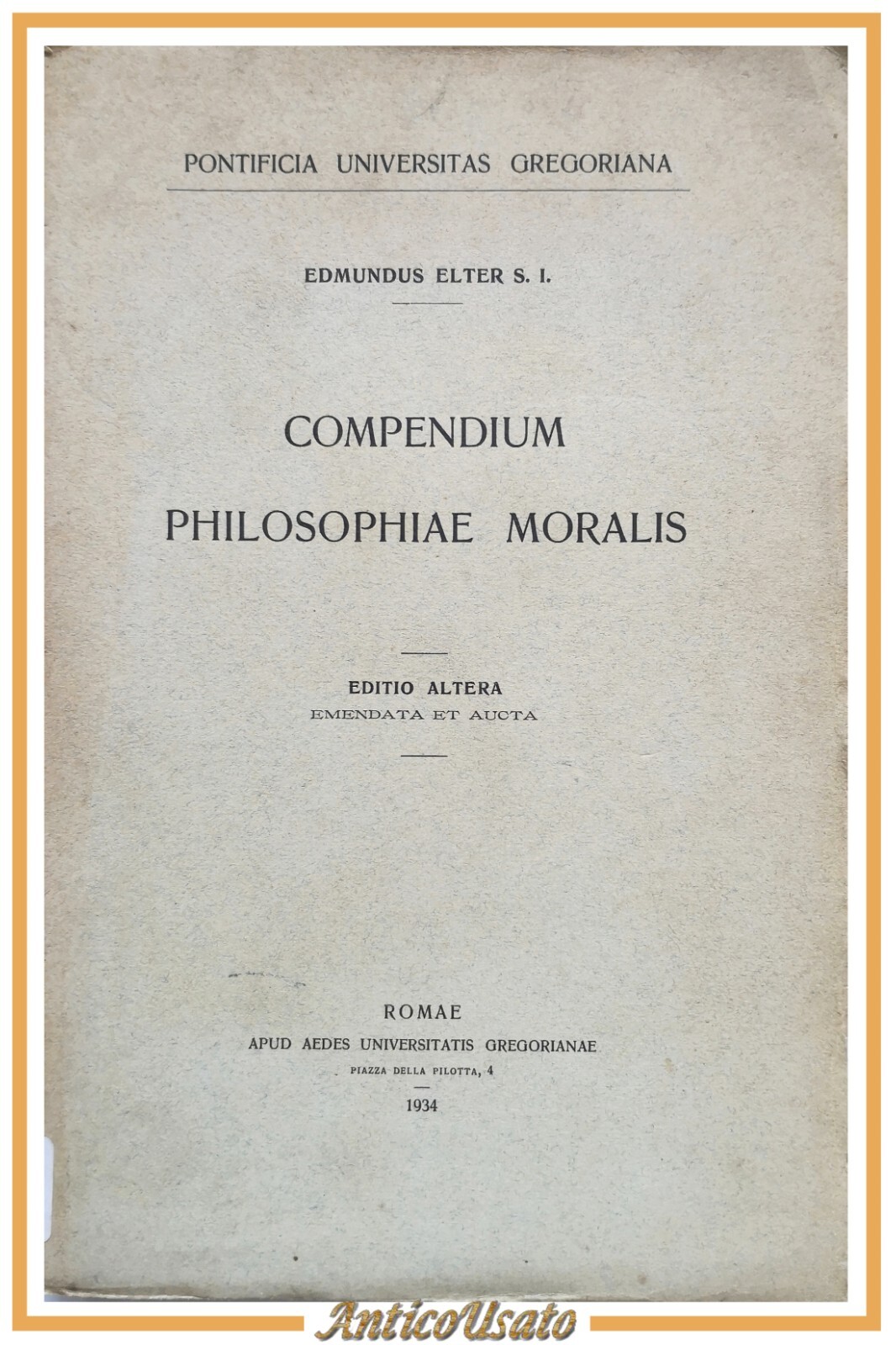 COMPENDIUM PHILOSOPHIAE MORALIS di Edmundus Elter 1934 Libro pontificia universi
