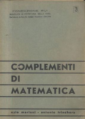 Complementi di Matematica Mariani e Trinchera 1965 Residenza Universitaria Libro