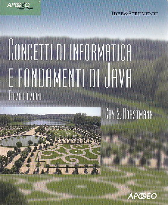 CONCETTI DI INFORMATICA E FONDAMENTI DI JAVA di Cai S. …