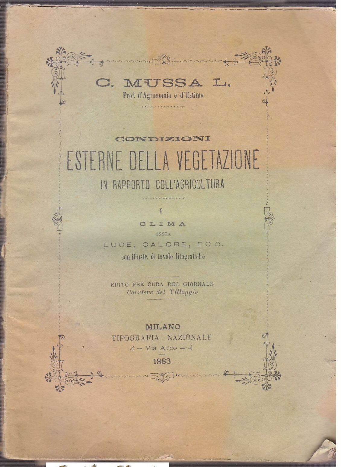 CONDIZIONI ESTERNE DELLA VEGETAZIONE IN RAPPORTO COLL'AGRICOLTURA di Mussa 1883