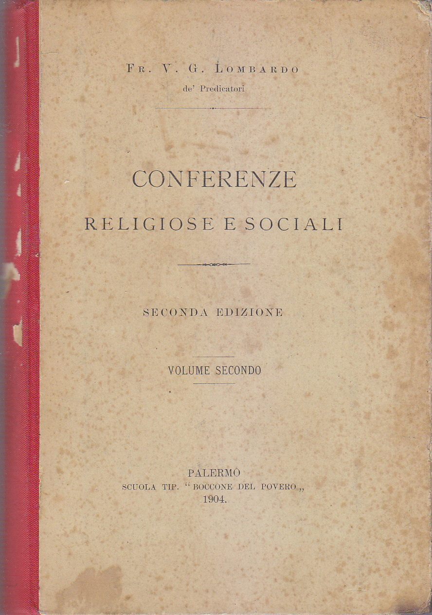 CONFERENZE RELIGIOSE E SOCIALI volume 2 di Lombardo 1904 libro …