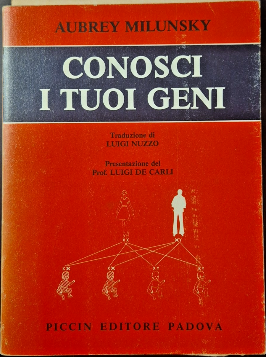 CONOSCI I TUOI GENI di Aubrey Milunsky 1982 Piccin Libro …
