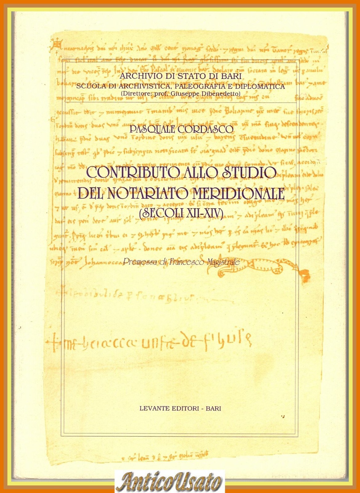 CONTRIBUTO ALLO STUDIO DEL NOTARIATO MERIDIONALE di Pasquale Cordasco 1996 …