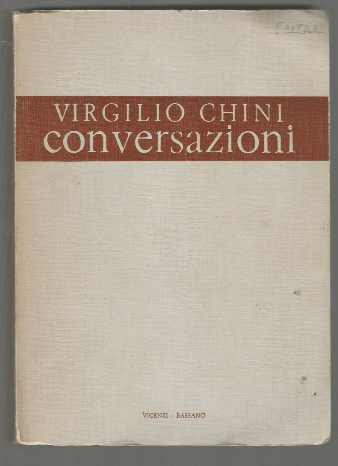 Conversazioni di Virgilio Chini - Vicenzi edizioni remondiniane 1979 Libro