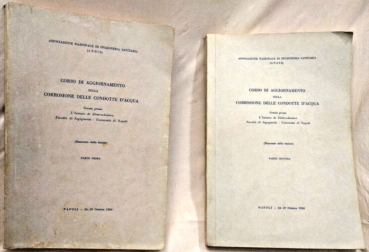 CORSO DI AGGIORNAMENTO SULLA CORROSIONE DELLE CONDOTTE D'ACQUA 2 volumi …
