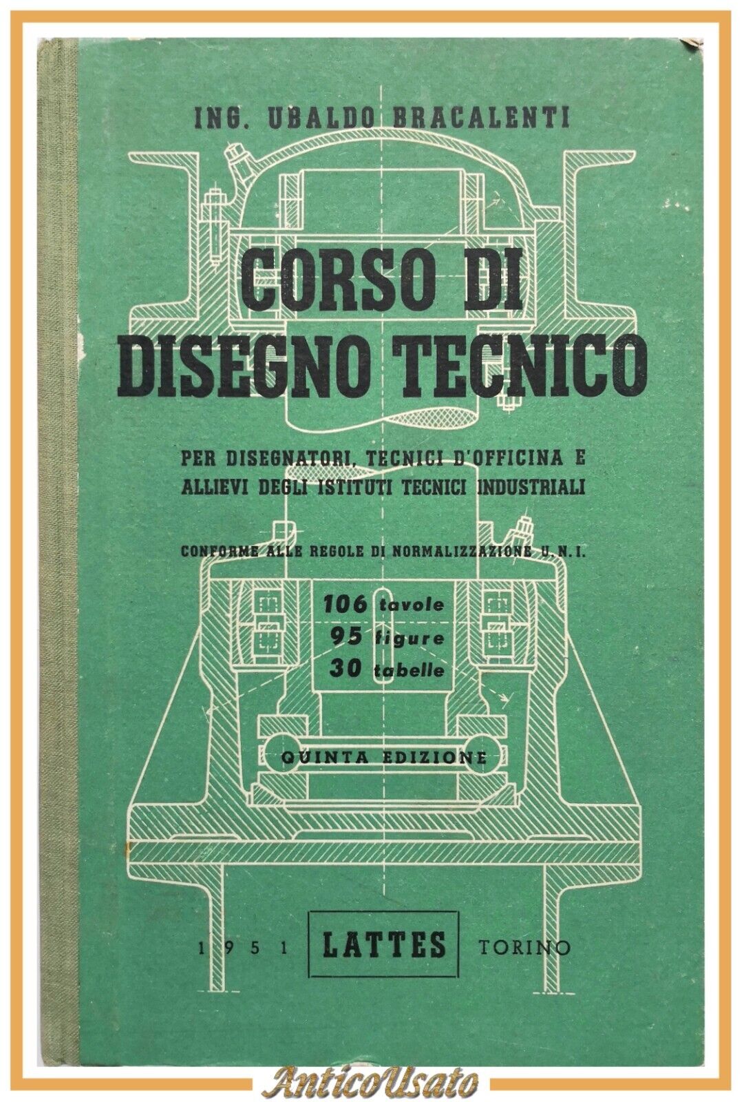 CORSO DI DISEGNO TECNICO Ubaldo Bracalenti 1951 Lattes Libro tecnici …