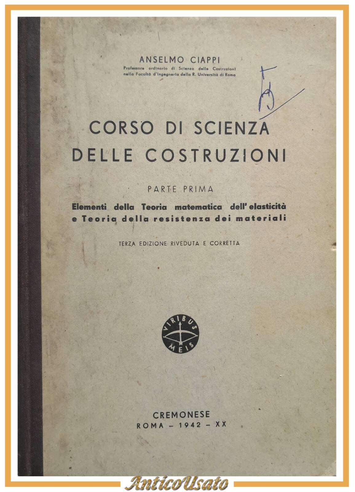 CORSO DI SCIENZA DELLE COSTRUZIONI Anselmo Ciappi parte I 1942 …