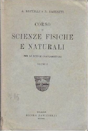 Corso Di Scienze Fisiche E Naturali Volume I Battelli Razzauti …