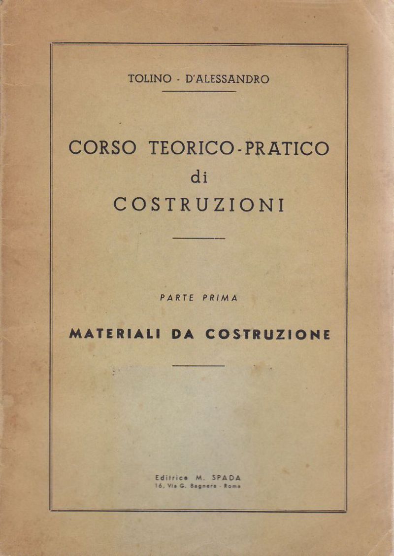 CORSO TEORICO PRATICO DI COSTRUZIONI volume 1 MATERIALI DA 1959 …