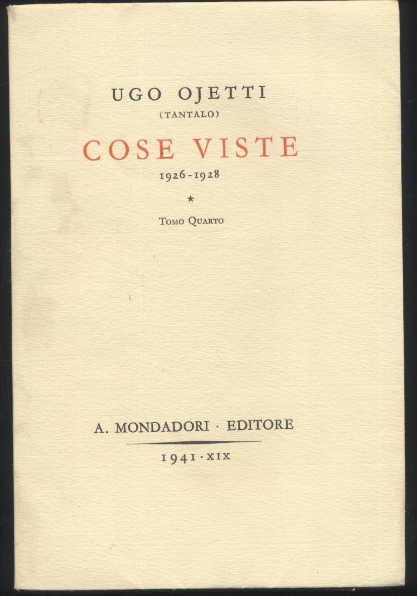 COSE VISTE TOMO QUARTO IV 1926 1928 di Ugo Ojetti …