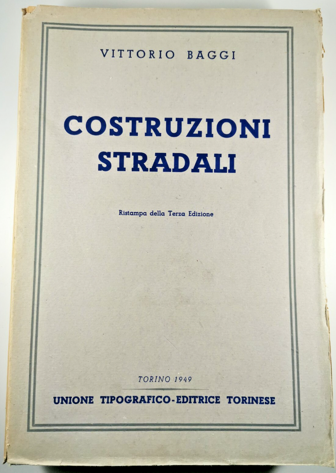 COSTRUZIONI STRADALI di Vittorio Baggi - UTET editore 1949 Ingegneria …