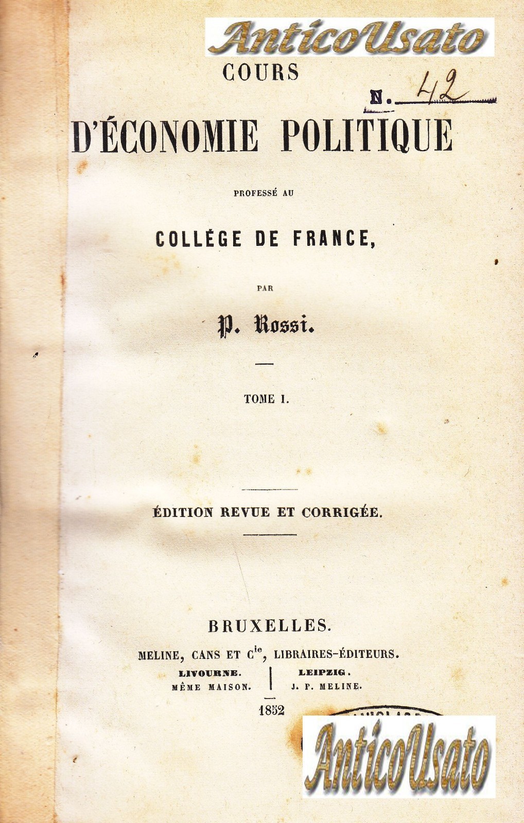 COURS D'ECONOMIE POLITIQUE 3 volumi COMPLETO di Pellegrino Rossi 1852 …