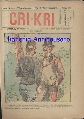 CRI KRI 23 maggio 1897 giornale umoristico Antico Illustrato a …