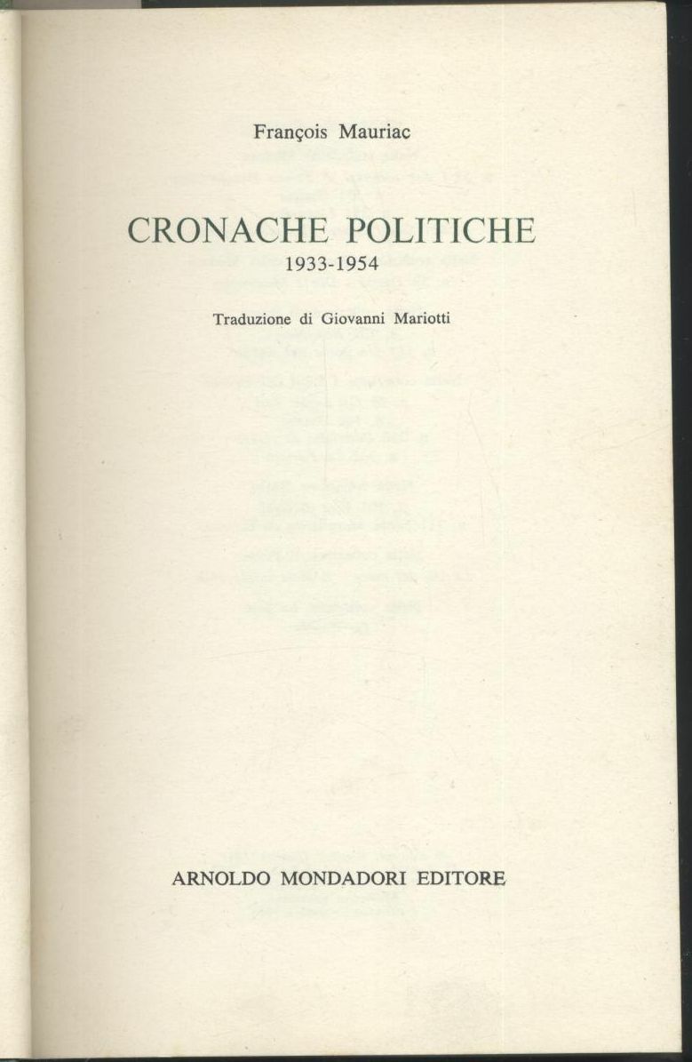CRONACHE POLITICHE 1933 1954 di Francois Mauriac 1968 Mondadori I …
