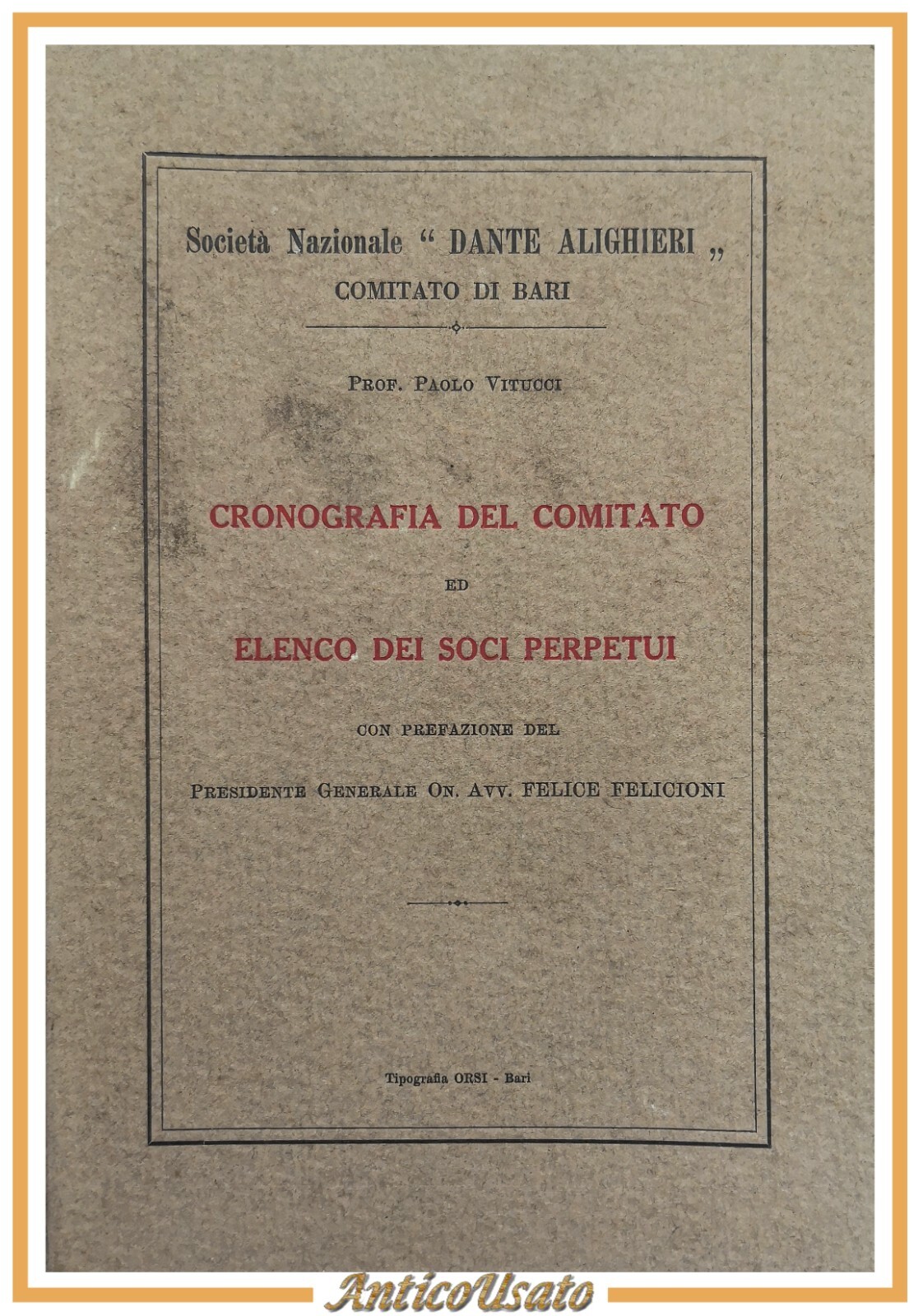 CRONOGRAFIA DEL COMITATO ELENCO SOCI PERPETUI Società Dante Alighieri Bari …