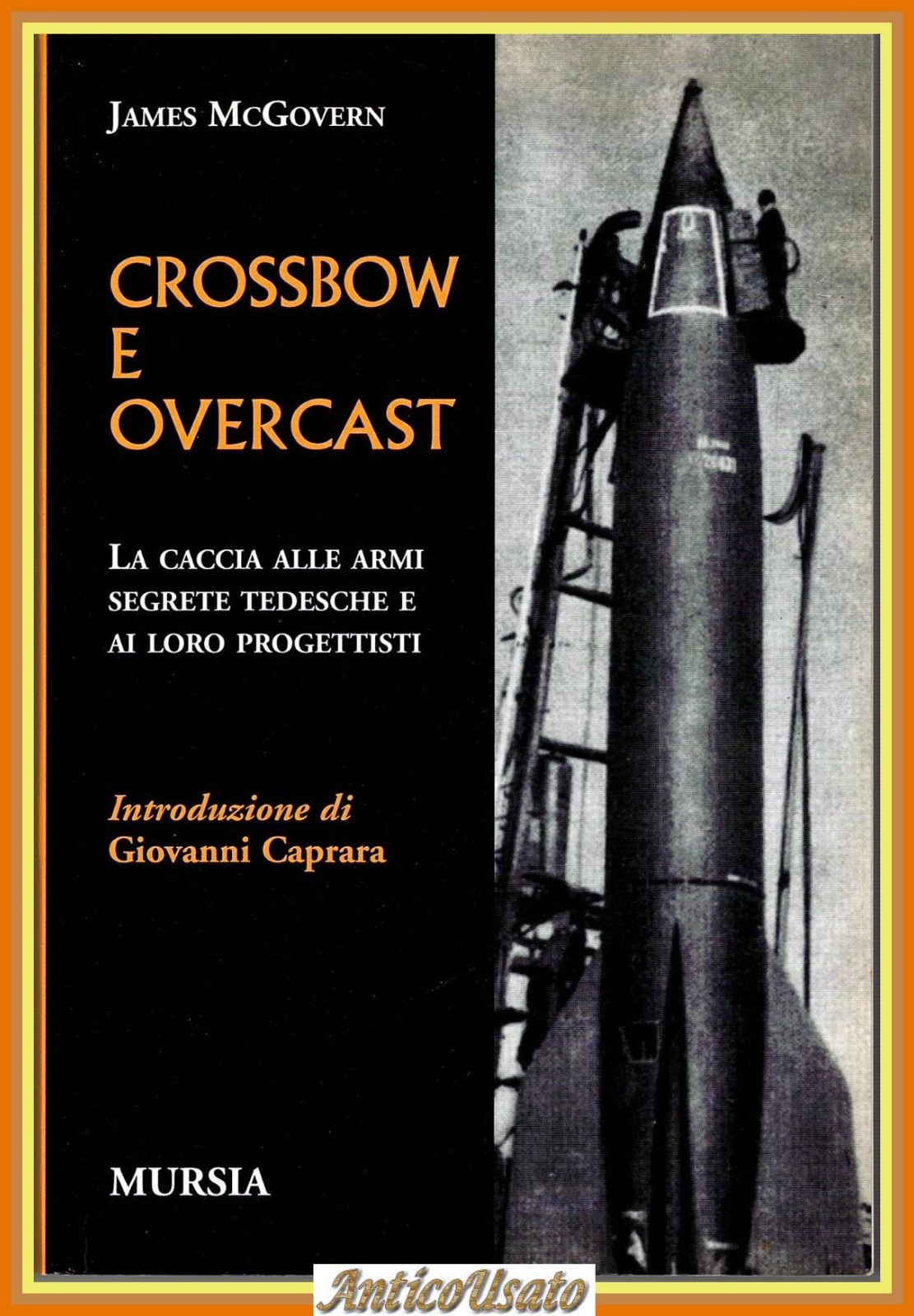 CROSSBOW E OVERCAST di James McGovern la caccia armi segrete …