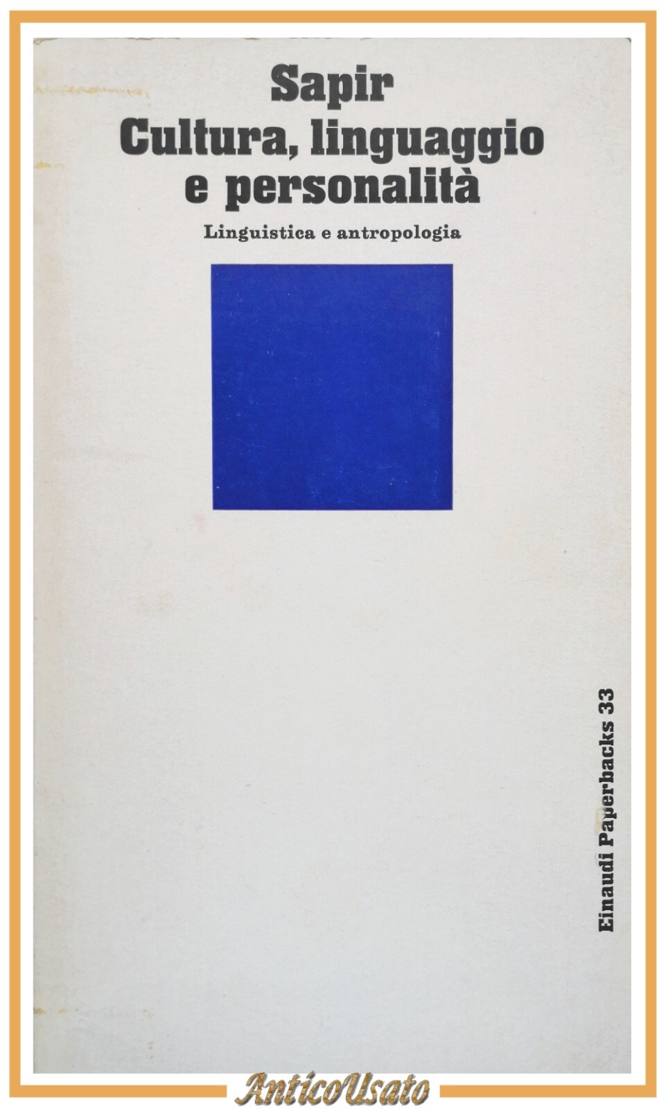 CULTURA LINGUAGGIO E PERSONALITÀ di Edward Sapir 1972 Einaudi Libro …