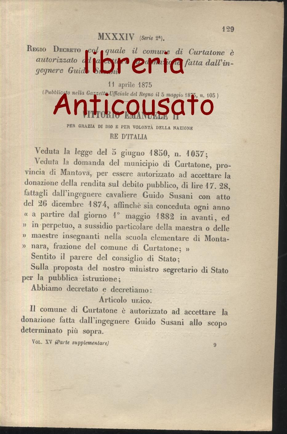 CURTATONE MONTANARA Regio Decreto 1875 ACCETTA DONAZIONE GUIDO SUSANI Antico