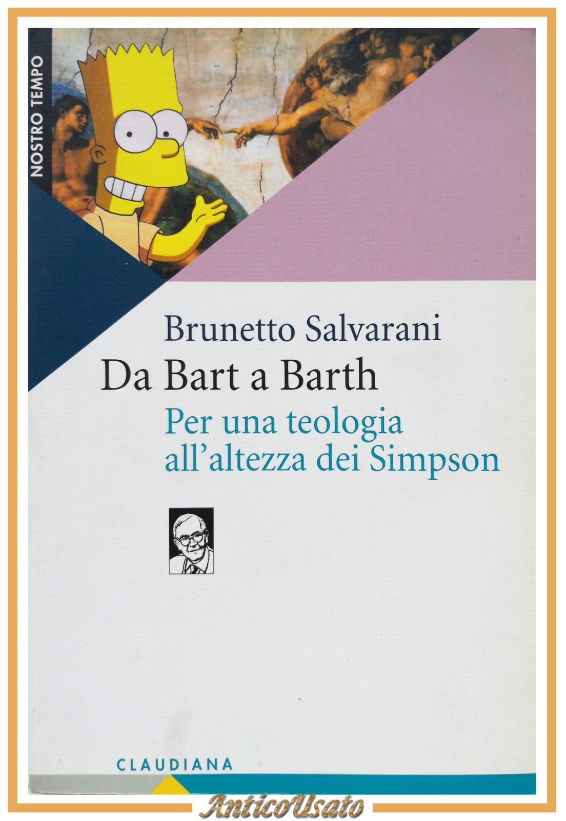 DA BART A BARTH di Brunetto Salvarani 2008 Claudiana teologia …