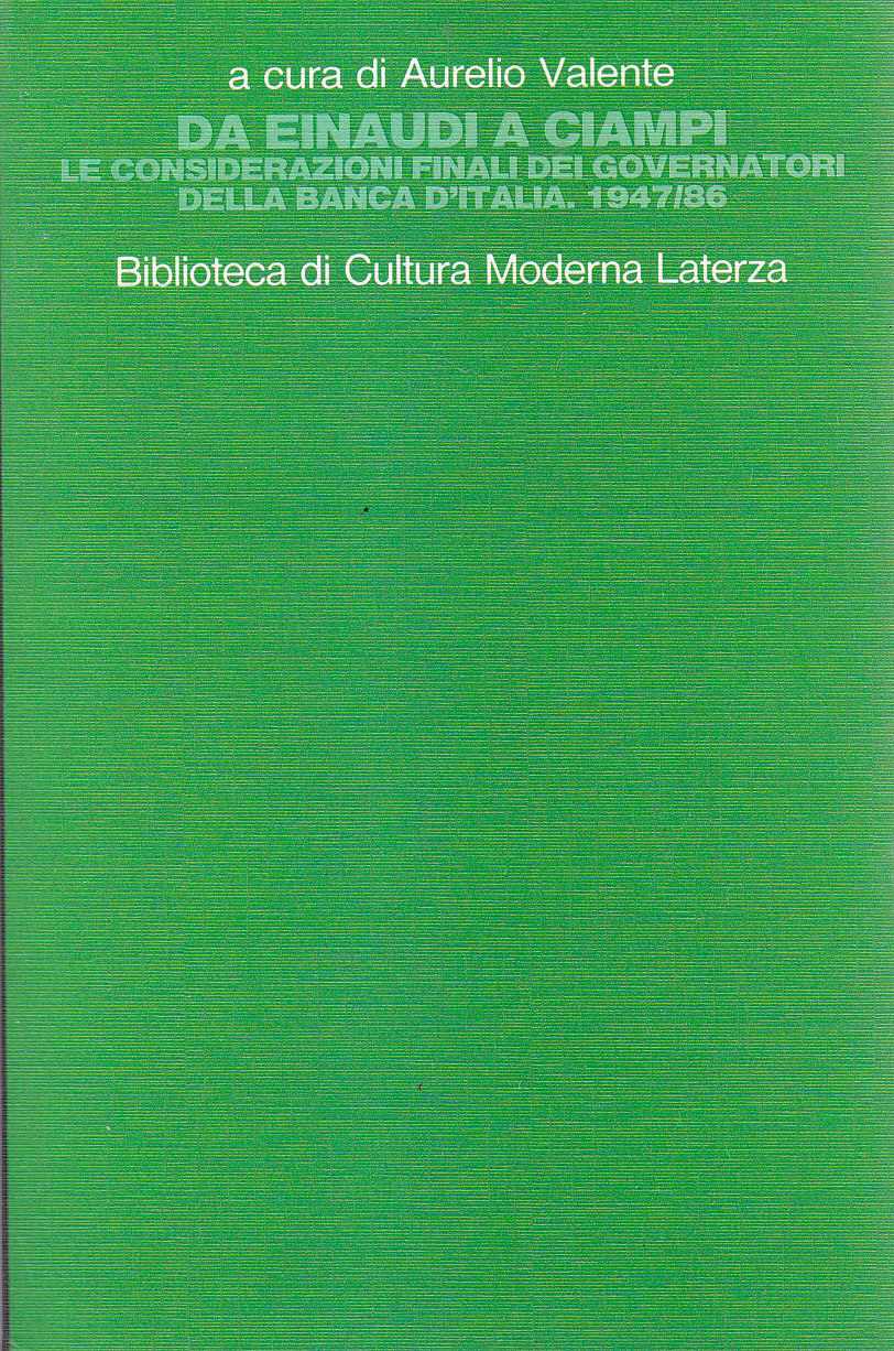 DA EINAUDI A CIAMPI di Aurelio Valente 1990 Laterza Libro …