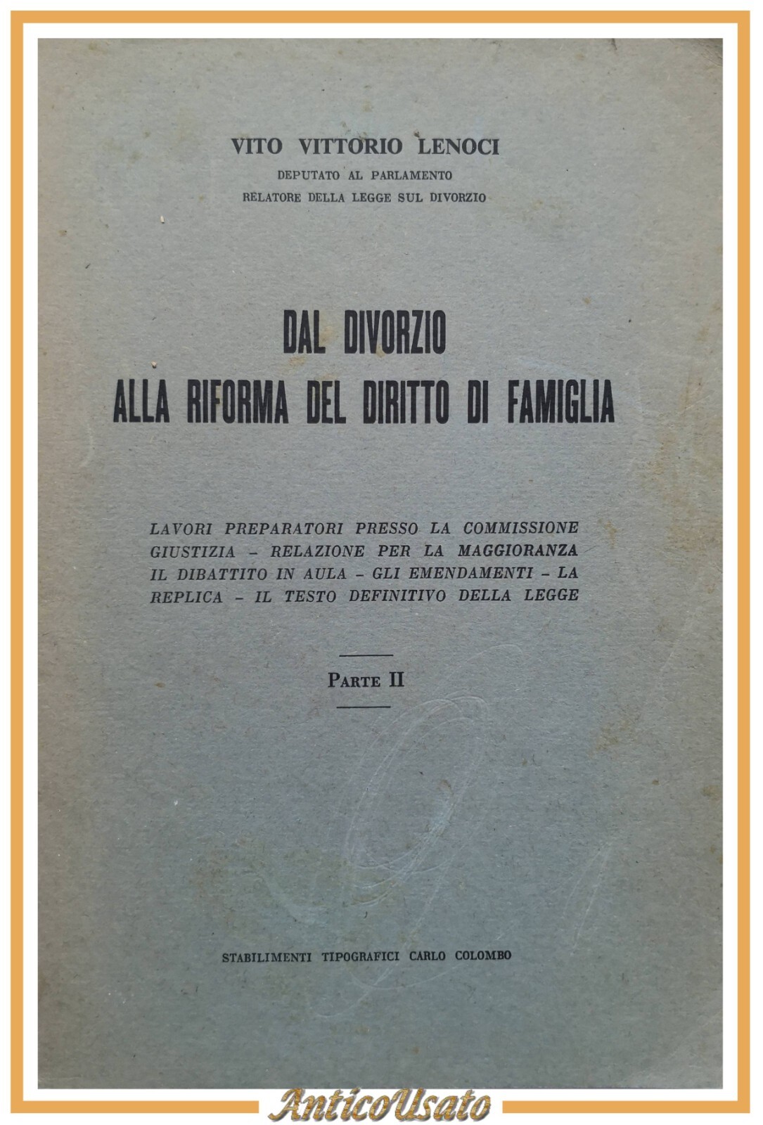 DAL DIVORZIO ALLA RIFORMA DEL DIRITTO DI FAMIGLIA Vito Vittorio …