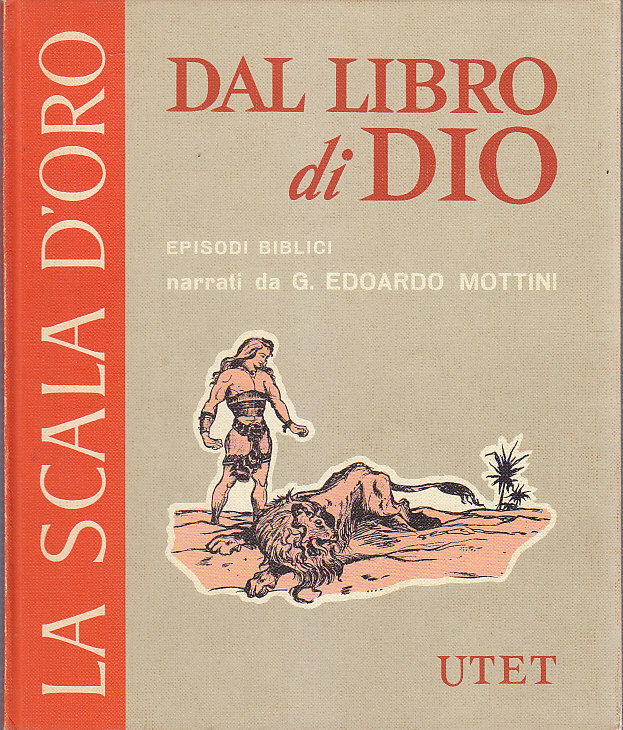 DAL LIBRO DI DIO Edoardo Mottini scala d'oro UTET 1974 …