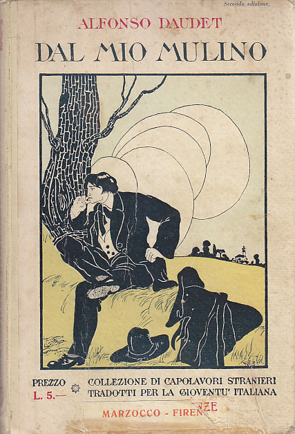 DAL MIO MULINO di Alfonso Daudet 1933 Marzocco Editore ILLUSTRATO …