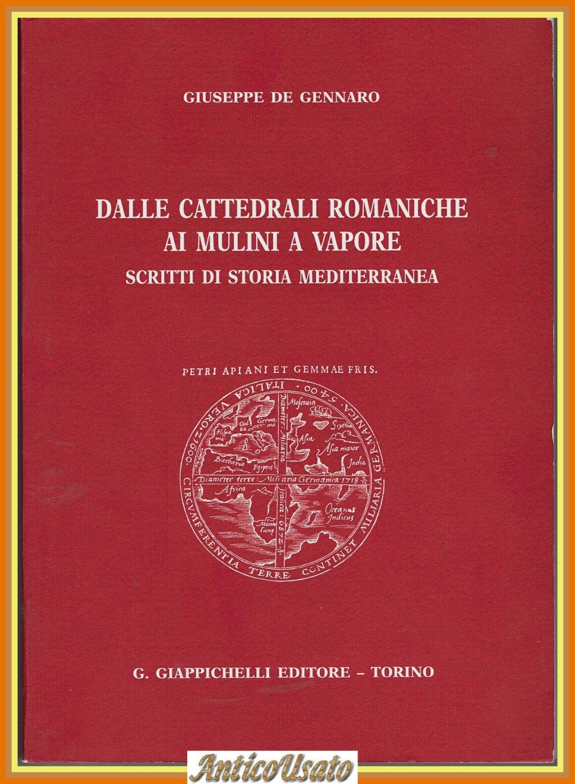 DALLE CATTEDRALI ROMANICHE AI MULINI A VAPORE di Giuseppe De …