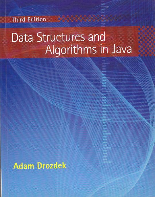 DATA STRUCTURES AND ALGORITHMS IN JAVA di Adam Drozdek 2008 …