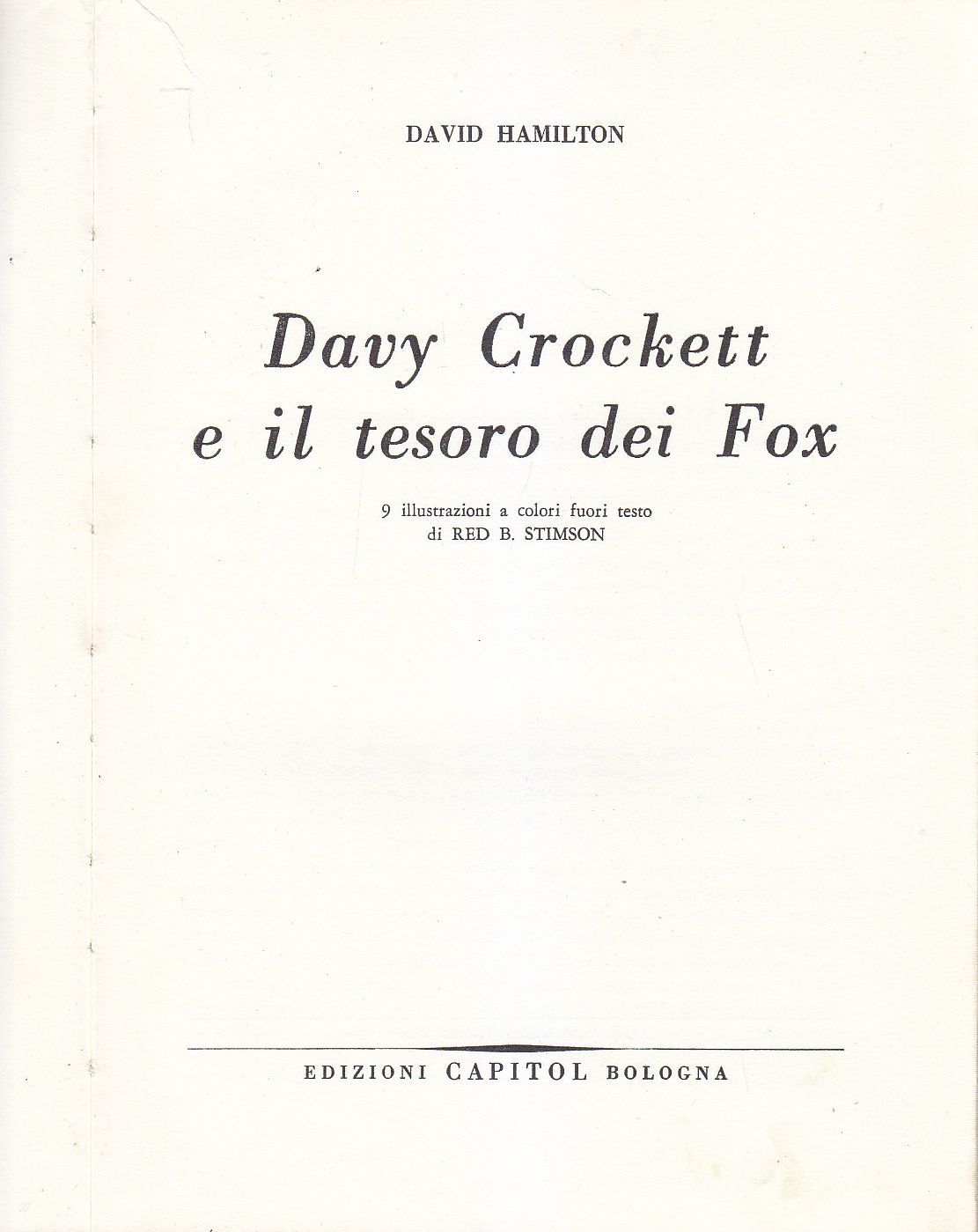 DAVY CROCKETT E IL TESORO DEI FOX di David Hamilton …
