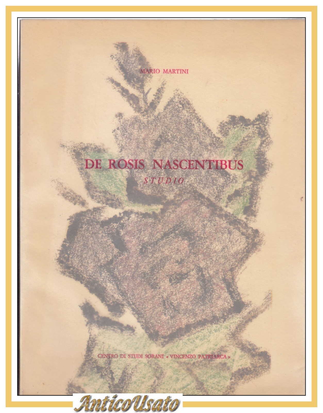 DE ROSIS NASCENTIBUS Studio di Mario Martini 1984 Libro tiratura …