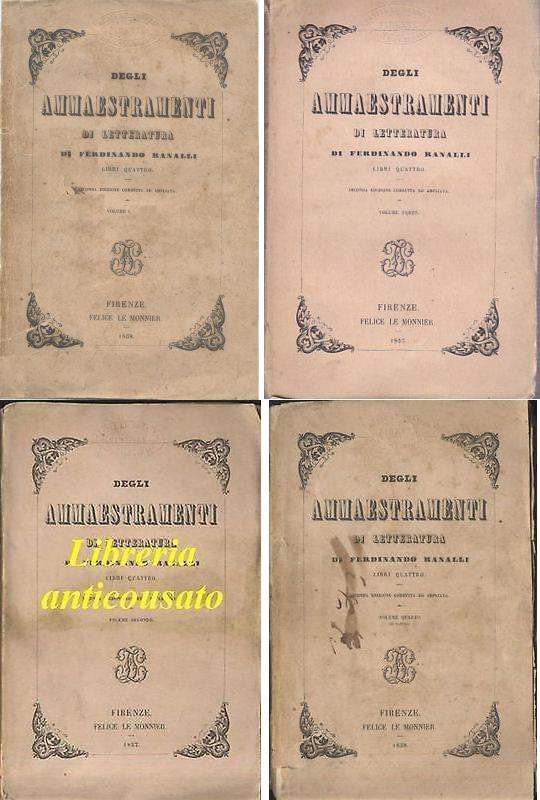 DEGLI AMMAESTRAMENTI DI LETTERATURA Ranalli 4 volumi COMPLETO 1857 libro …